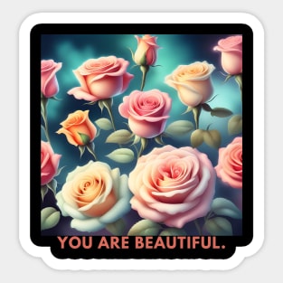 You Are Beautiful Sticker